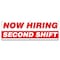 Signmission Now Hiring Second Shift Banner Apply Inside Accepting Application Single Sided B-72-30304 - alternate 1